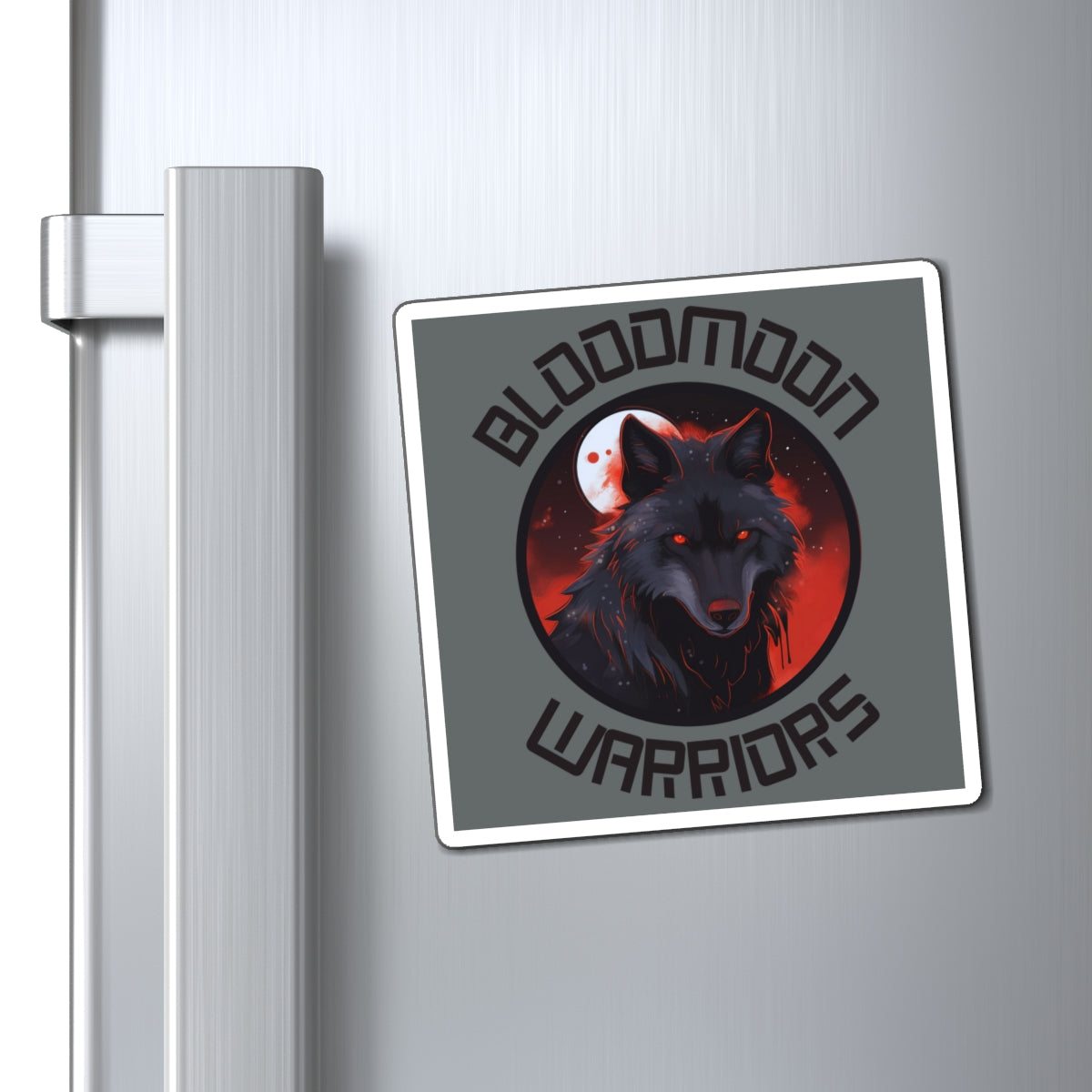 Bloodmoon Warriors Magnet