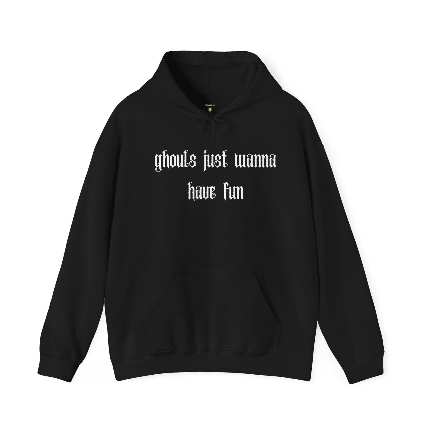 Ghouls Just Wanna Have Fun Hoodie