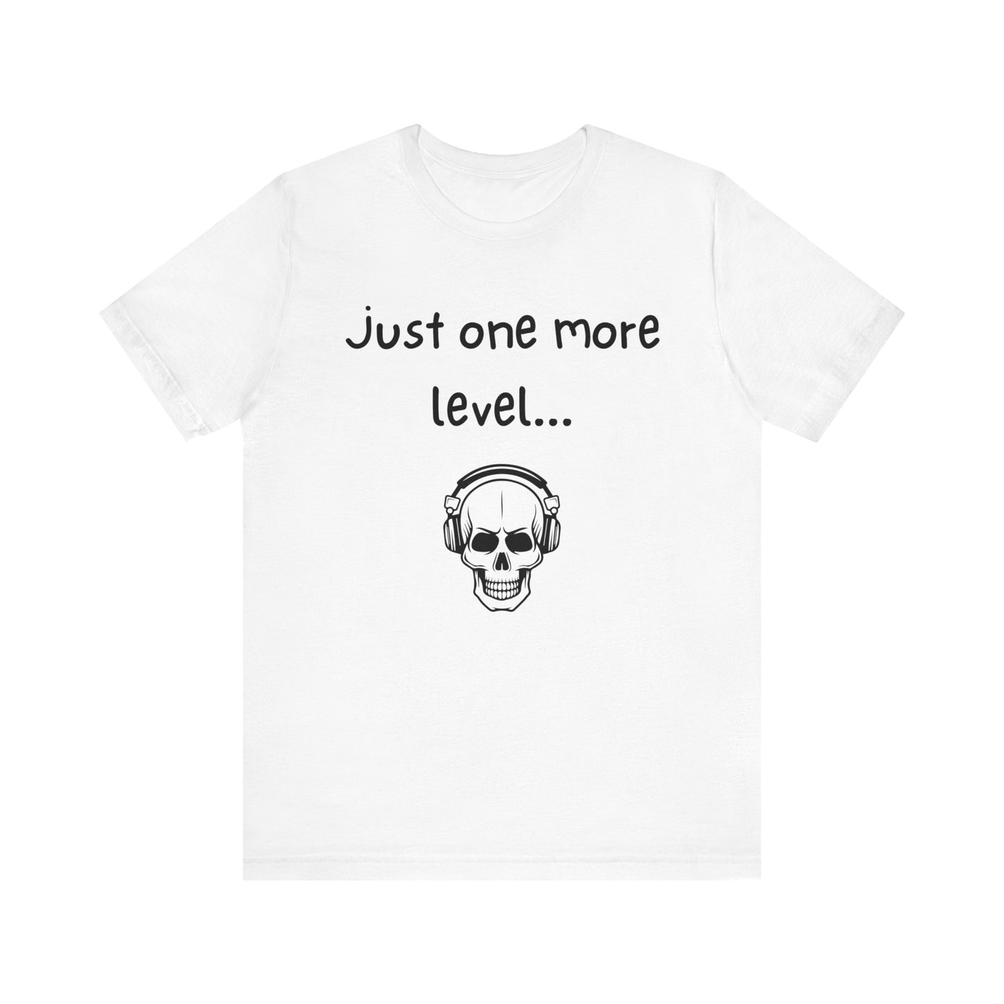 One More Level Gaming T-Shirt