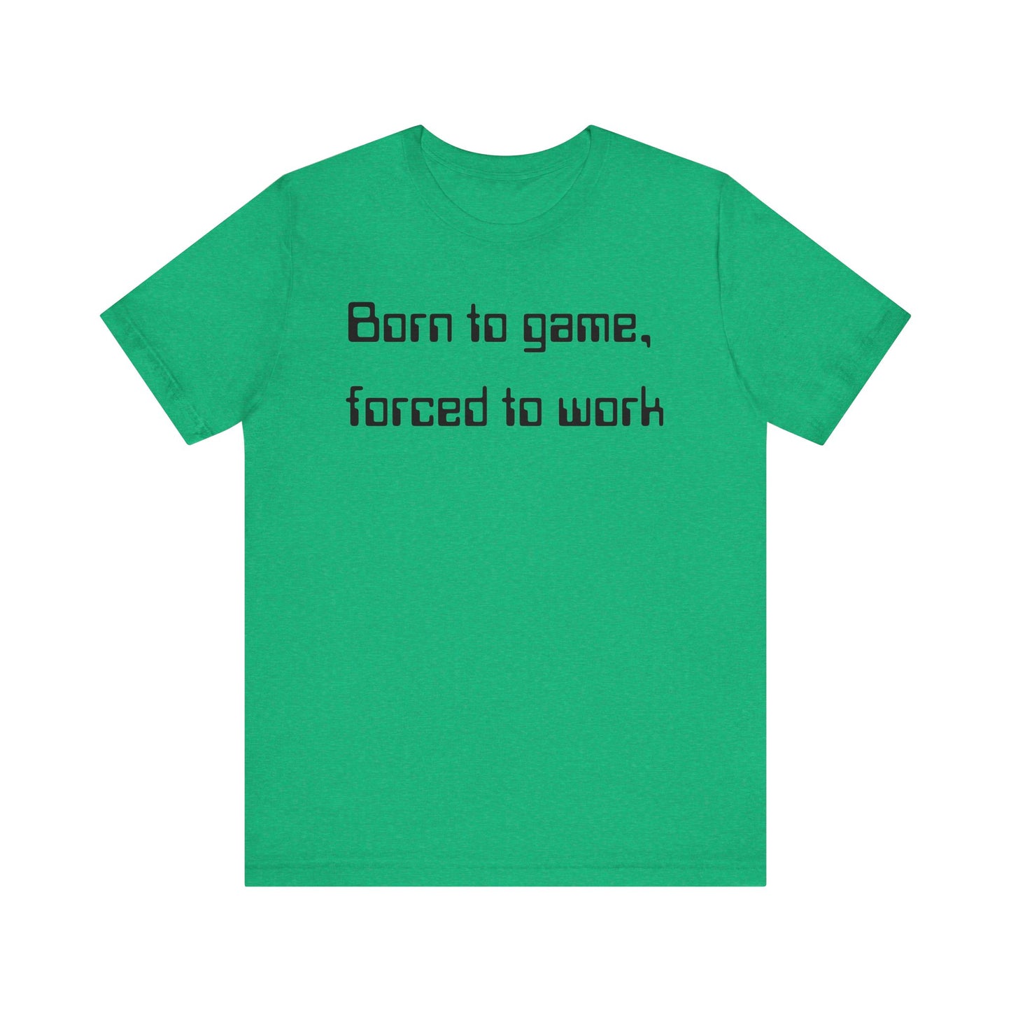 Born to Game T-shirt