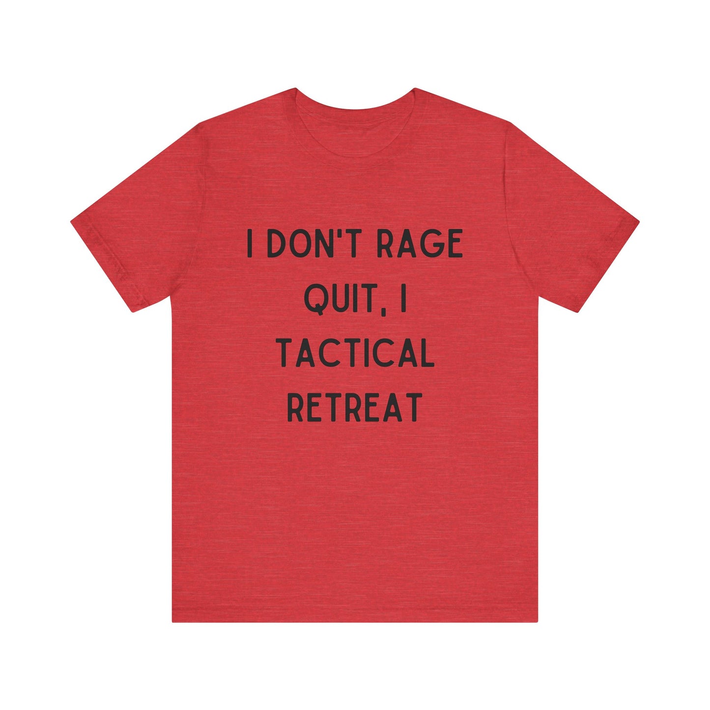 Tactical Retreat Gaming T-shirt