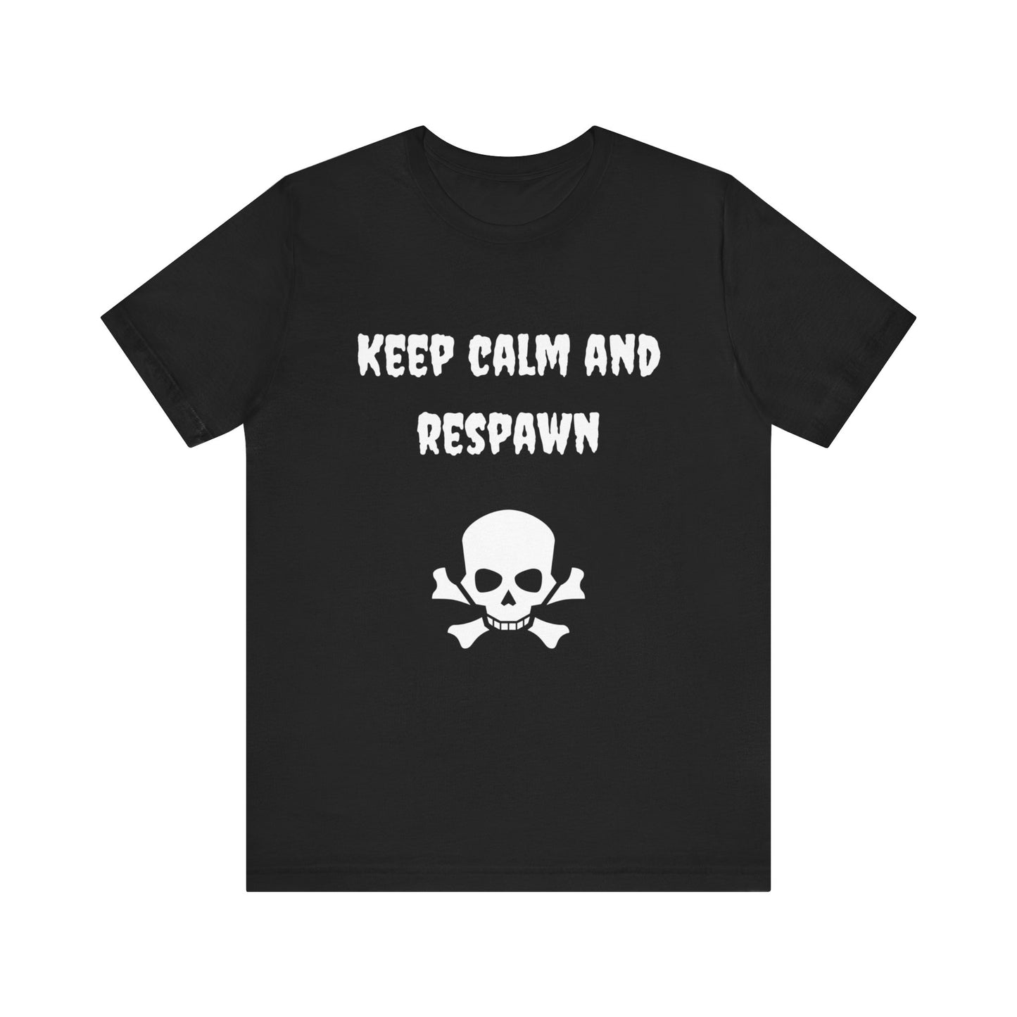 Keep Calm and Respawn Gaming T-shirt