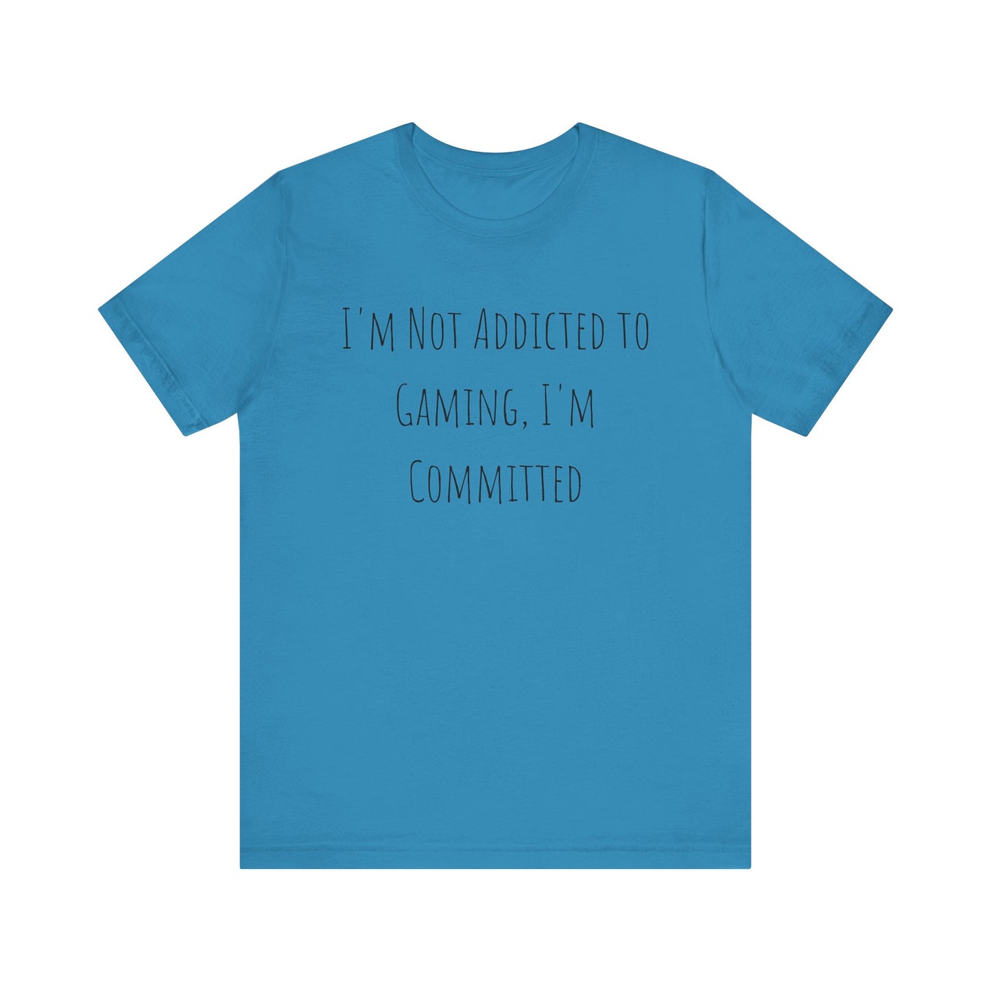 Not Addicted to Gaming T-shirt