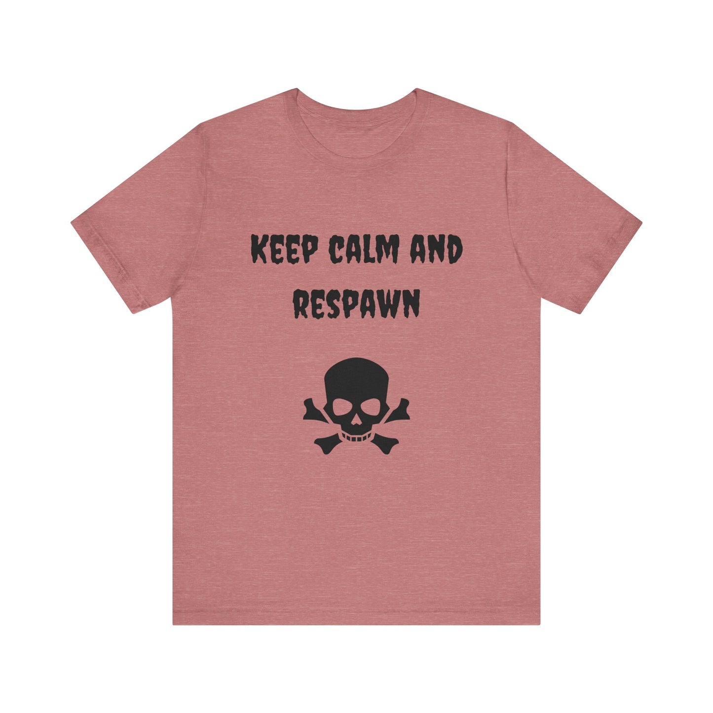 Keep Calm and Respawn Gaming T-shirt