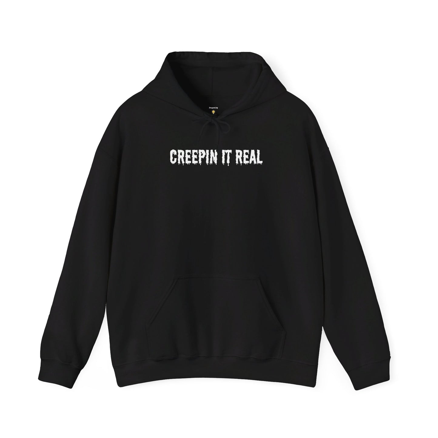 Creepin it Real Hoodie