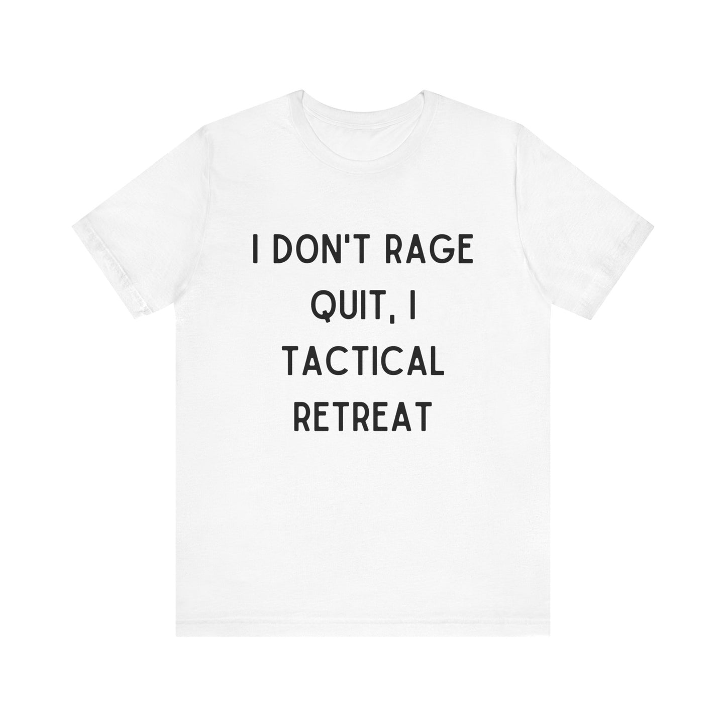 Tactical Retreat Gaming T-shirt