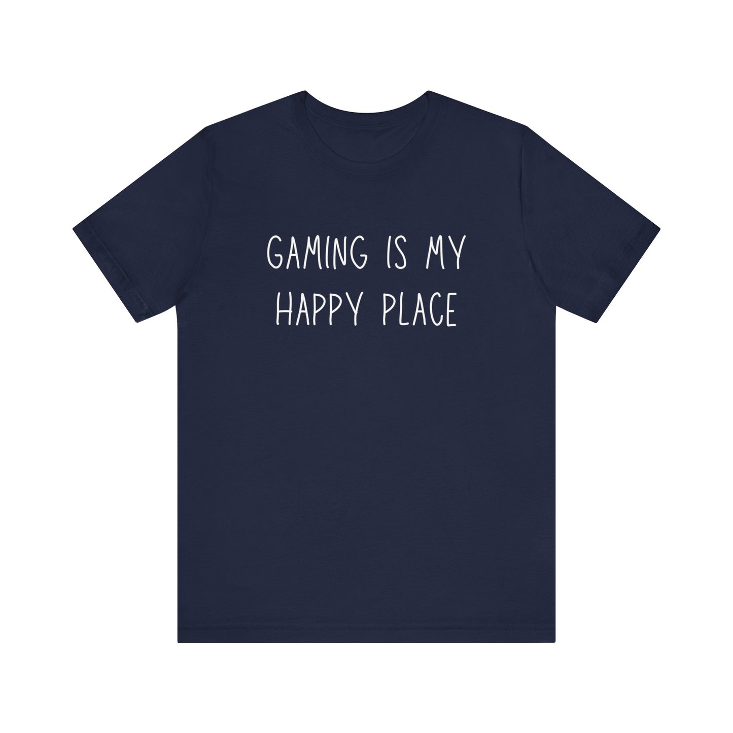 Gaming is my Happy Place T-Shirt