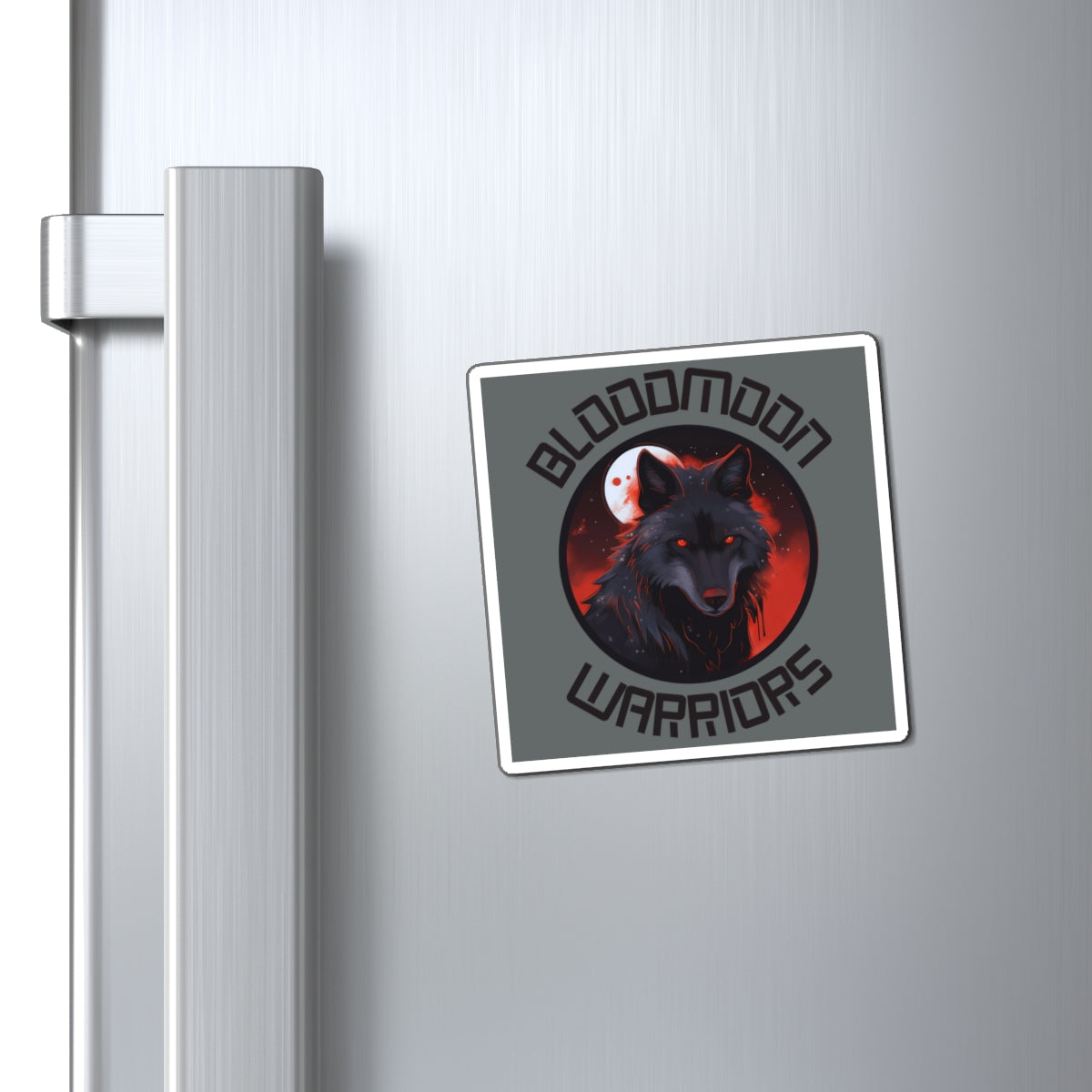 Bloodmoon Warriors Magnet