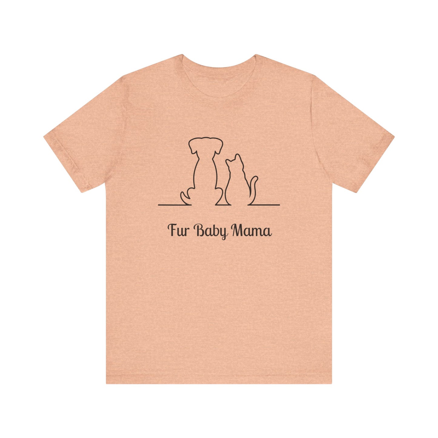 Fur Baby Mama Short Sleeve Tee