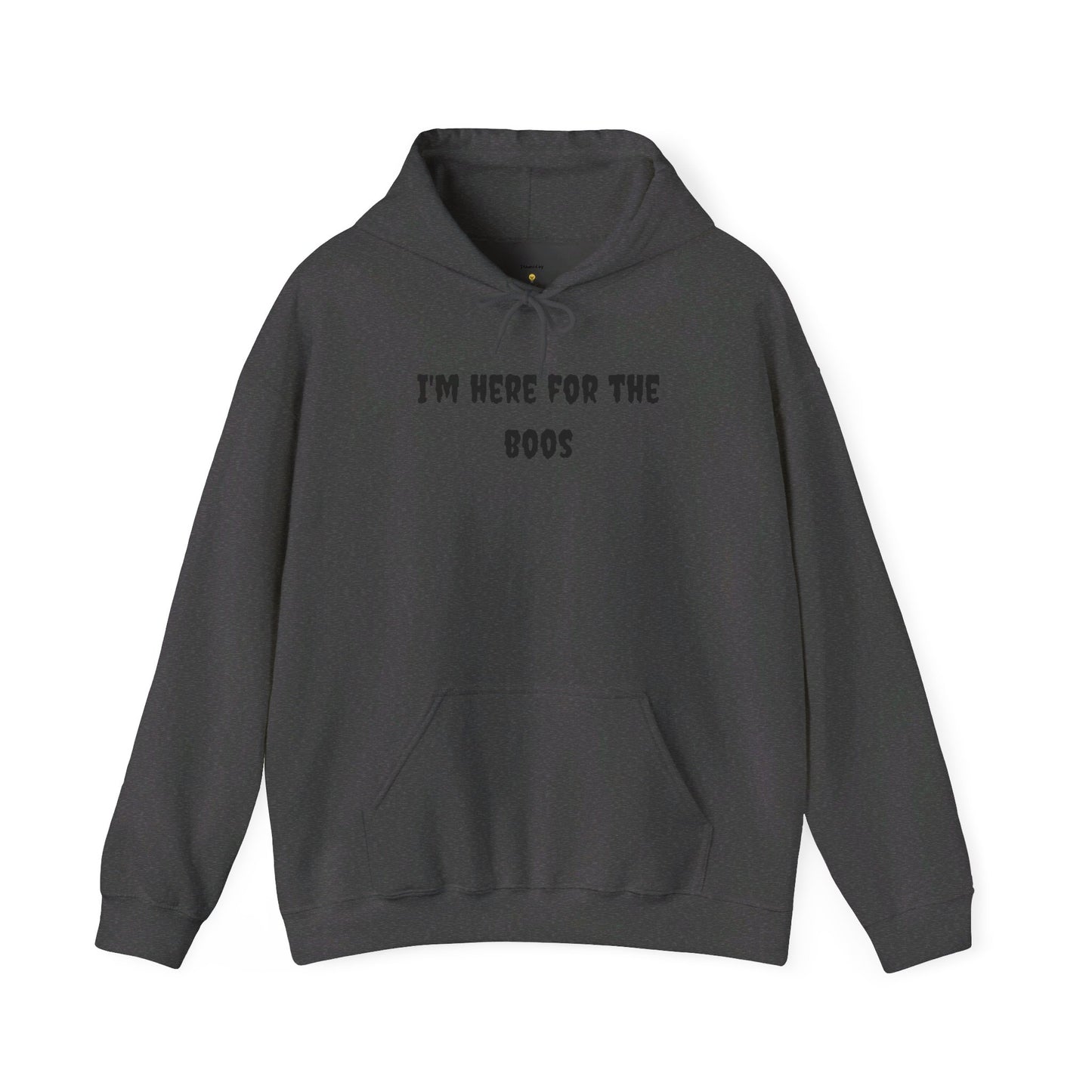 Here for the Boos Hoodie