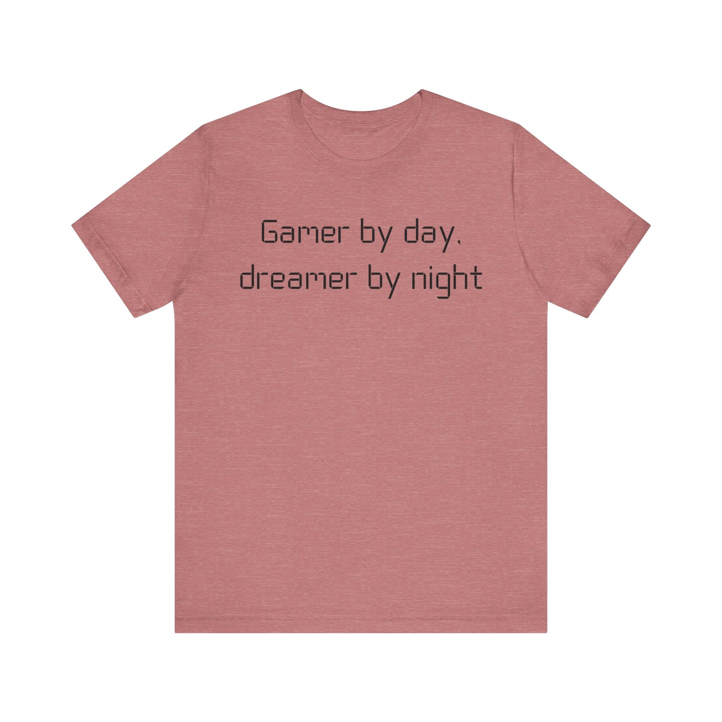 Gamer by Day T-shirt