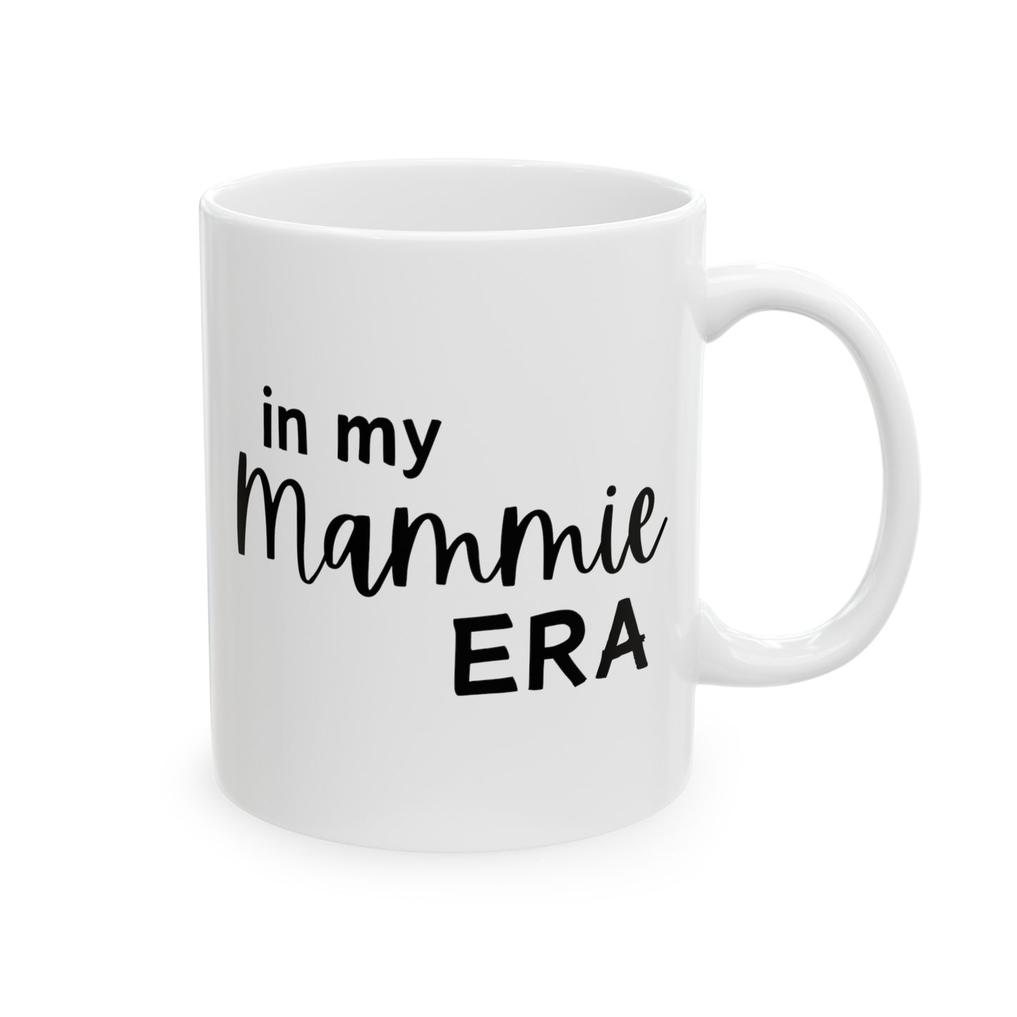 In My Mammie Era Mug