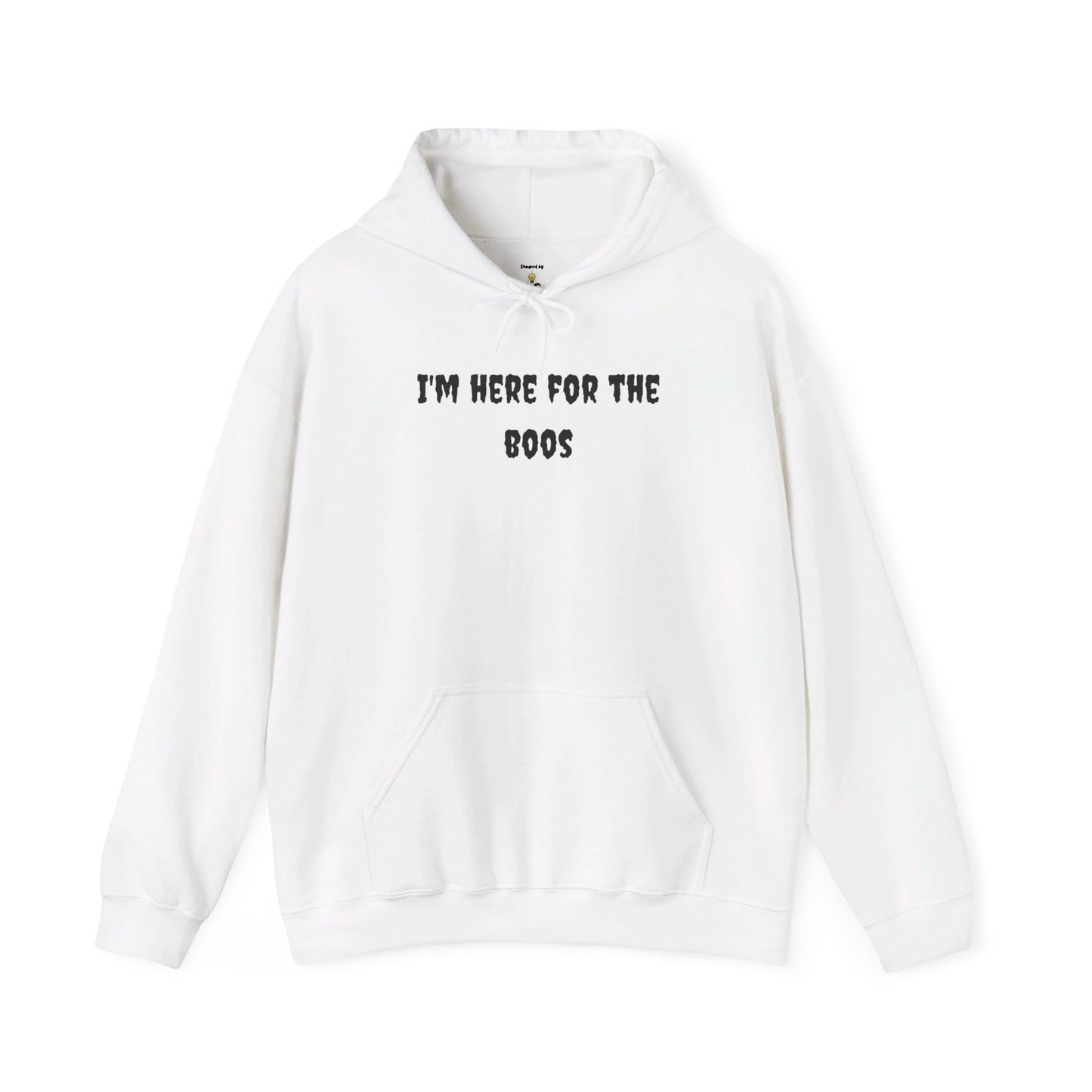 Here for the Boos Hoodie