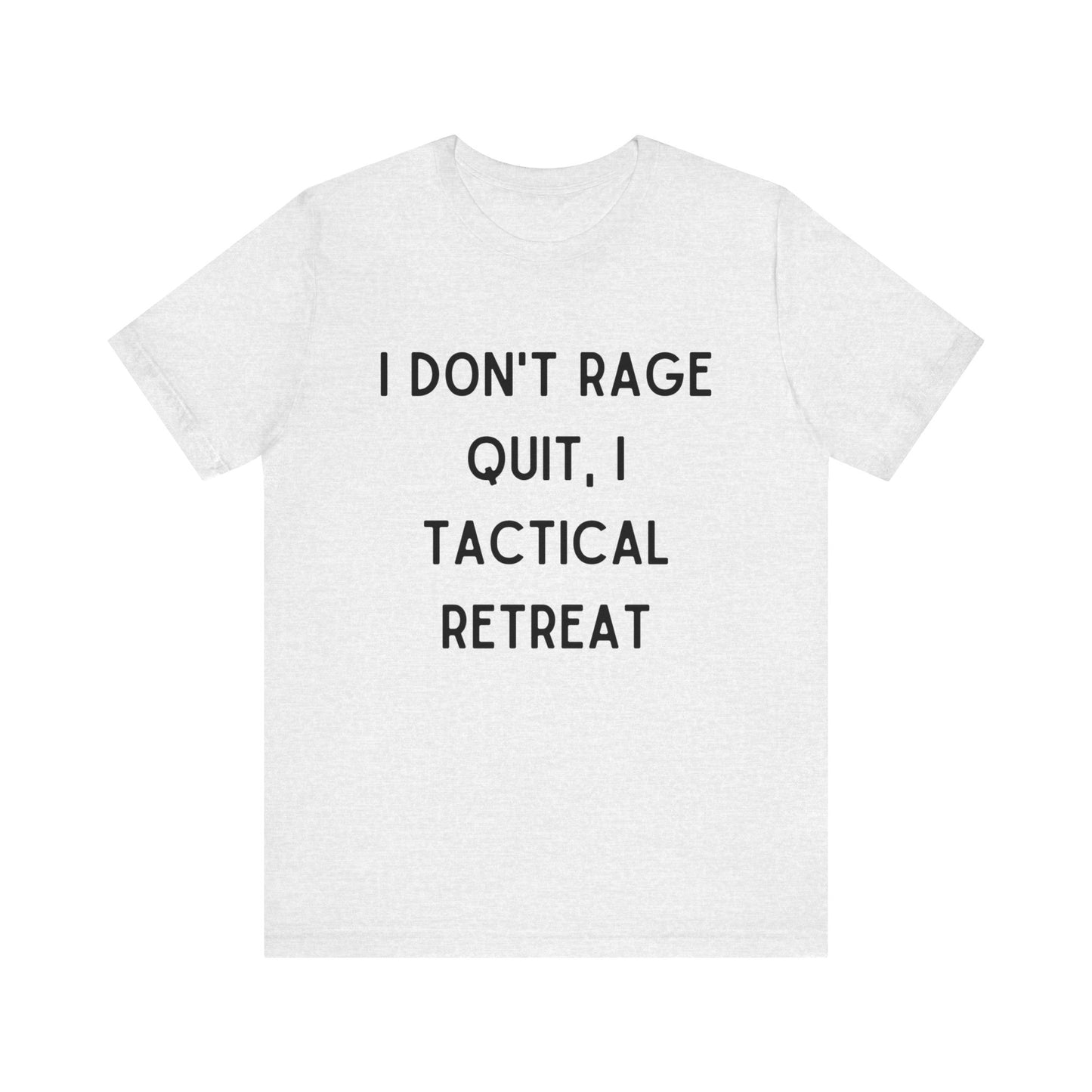 Tactical Retreat Gaming T-shirt