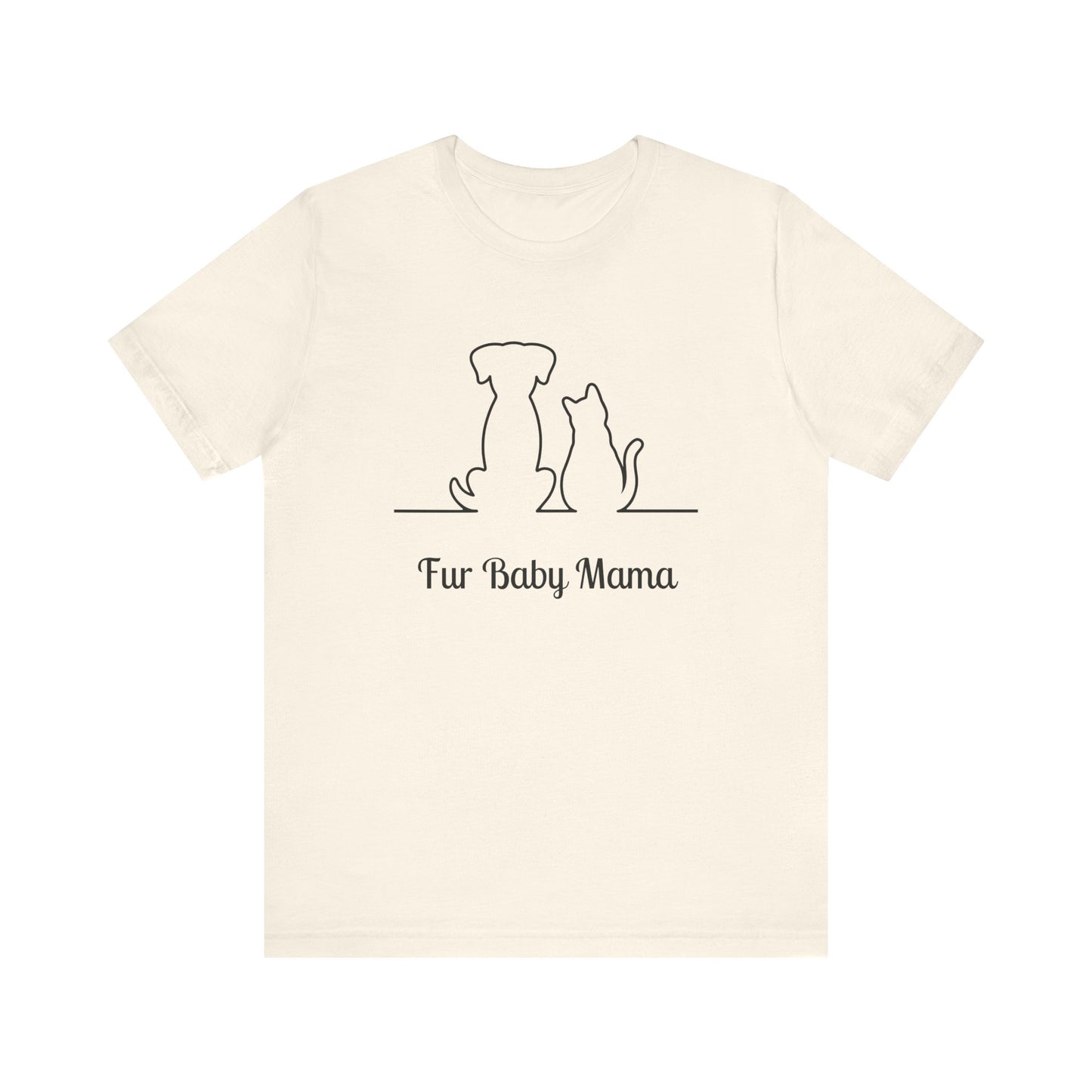 Fur Baby Mama Short Sleeve Tee